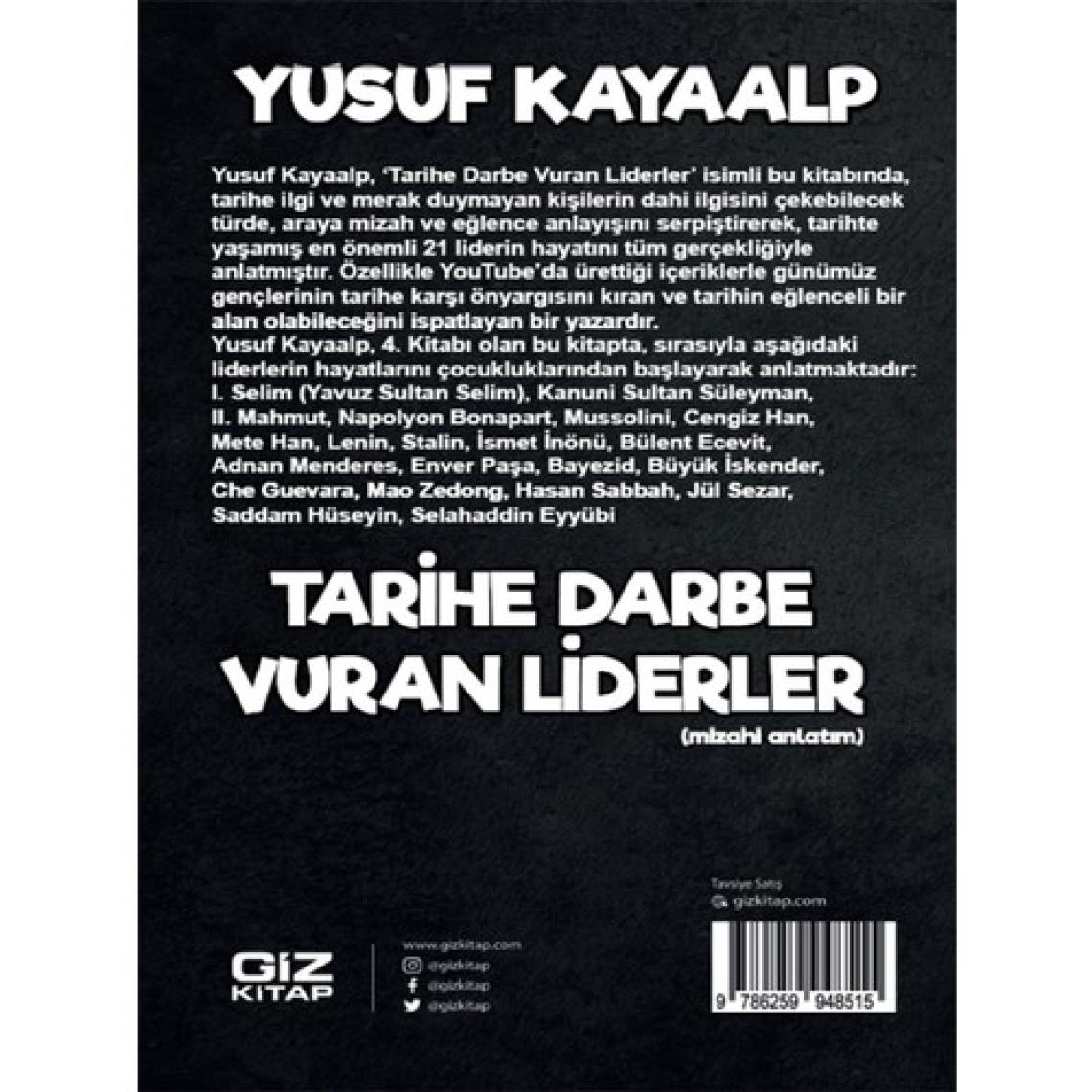 Giz Kitap – Yusuf Kayaalp, Tarihe Damga Vuran 21 Liderin Mizahi Anlatımı ve Kaynakçalı Tarih Araştırması