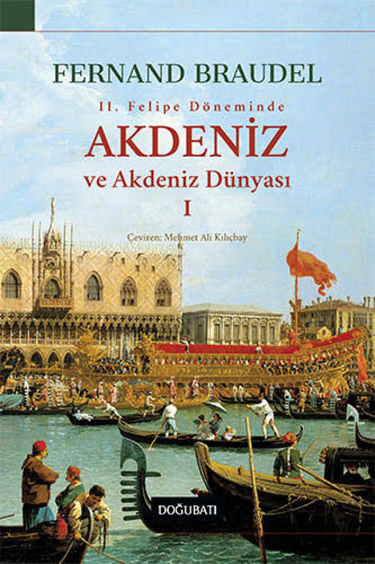 2. Felipe Dönemi’nde Akdeniz ve Akdeniz Dünyası 2