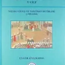 Osmanlı Tarihi 5. Cilt Nizam-I Cedid Ve Tanzimat Devirleri (1789 - 1856)-Enver Ziya Karal