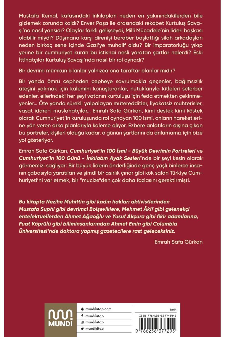 Cumhuriyetin 100 Ismi: Büyük Devrimin Portreleri - Emrah Safa Gürkan