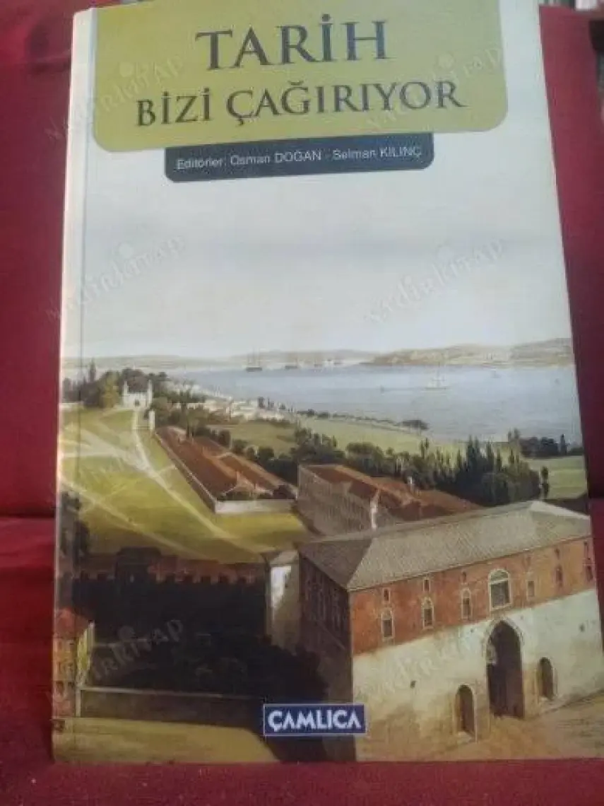 Tarih Bizi Çağırıyor