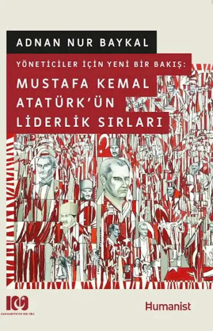 Mustafa Kemal Atatürkün Liderlik Sırları - Adnan Nur Baykal