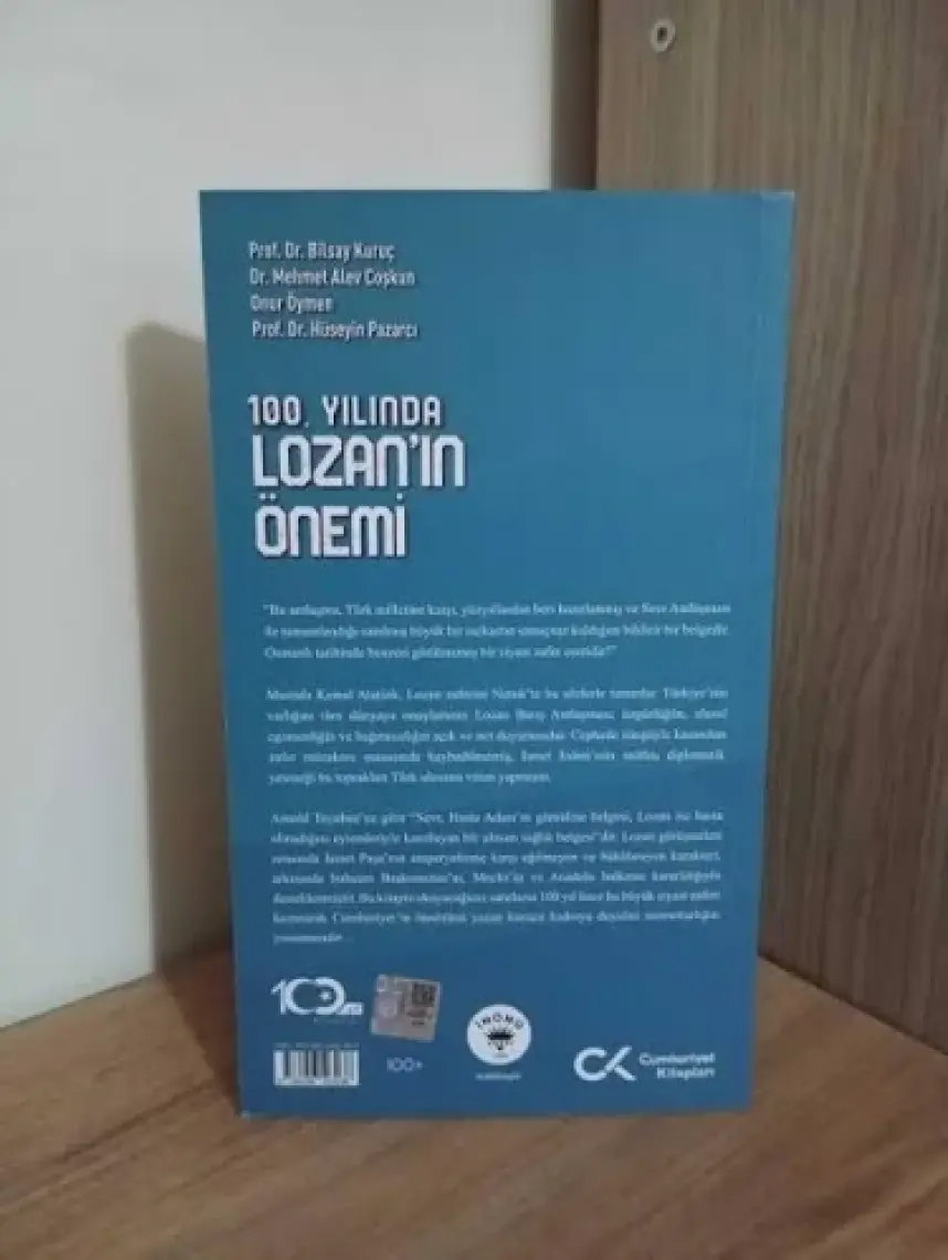100. Yılında Lozan’ın Önemi - Bilsay Kuruç