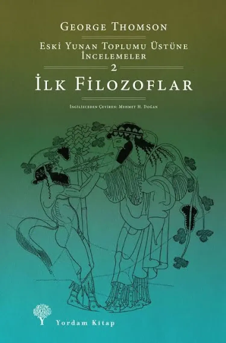 Ilk Filozoflar - George Thomson