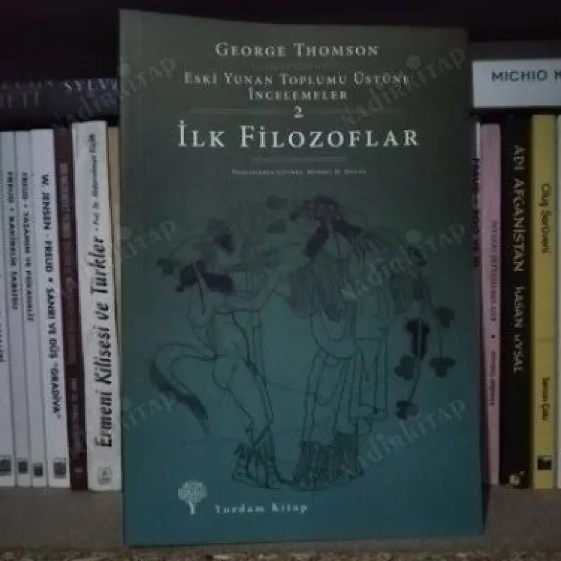 Ilk Filozoflar - George Thomson
