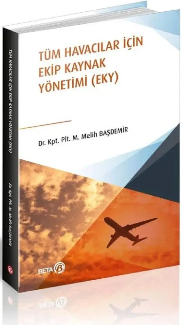 Tüm Havacılar İçin Ekip Kaynak Yönetimi (Eky) - M.Melih Başdemir