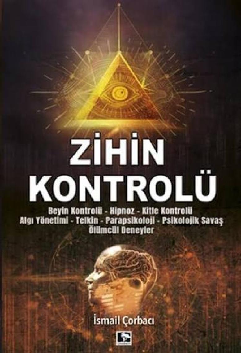 Zihin Kontrolü - İsmail Çorbacı