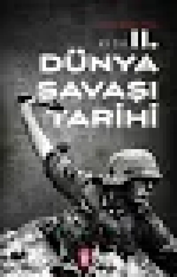 Kısa İkinci Dünya Savaşı Tarihi - İlkin Başar Özal