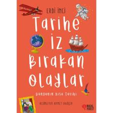 Tarihe İz Bırakan Olaylar - Erdi İnci