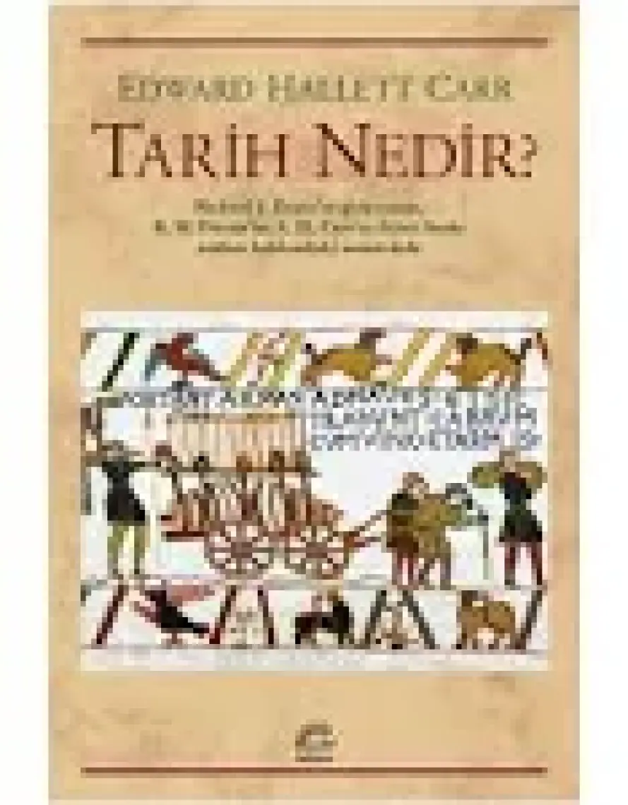 Tarih Nedir? - Edward Hallett Carr