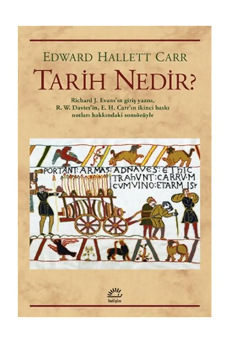 Tarih Nedir? - Edward Hallett Carr