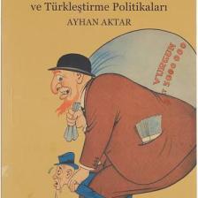 Varlık Vergisi ve Türkleştirme Politikaları - Ayhan Aktar