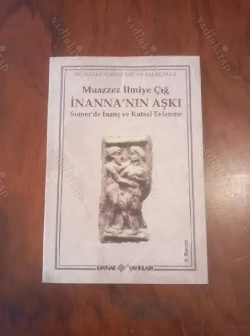 Inanna'nın Aşkı - Muazzez Ilmiye Çığ