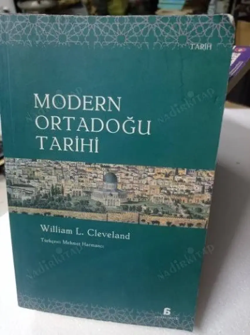 Modern Ortadoğu Tarihi - William L. Cleveland
