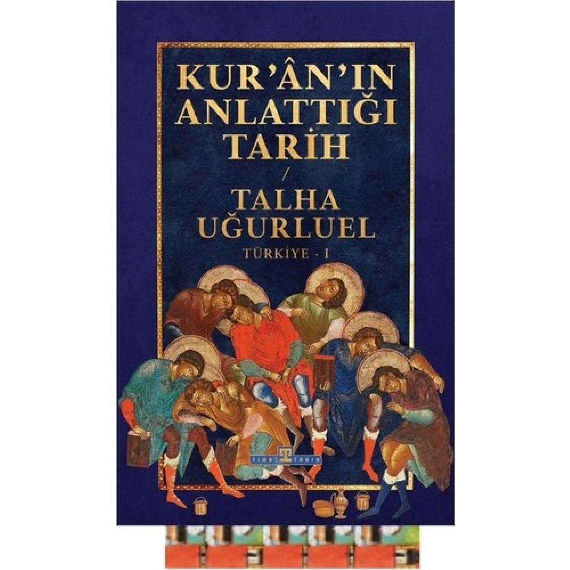 Kuranın Anlattığı Tarih Talha Uğurluel