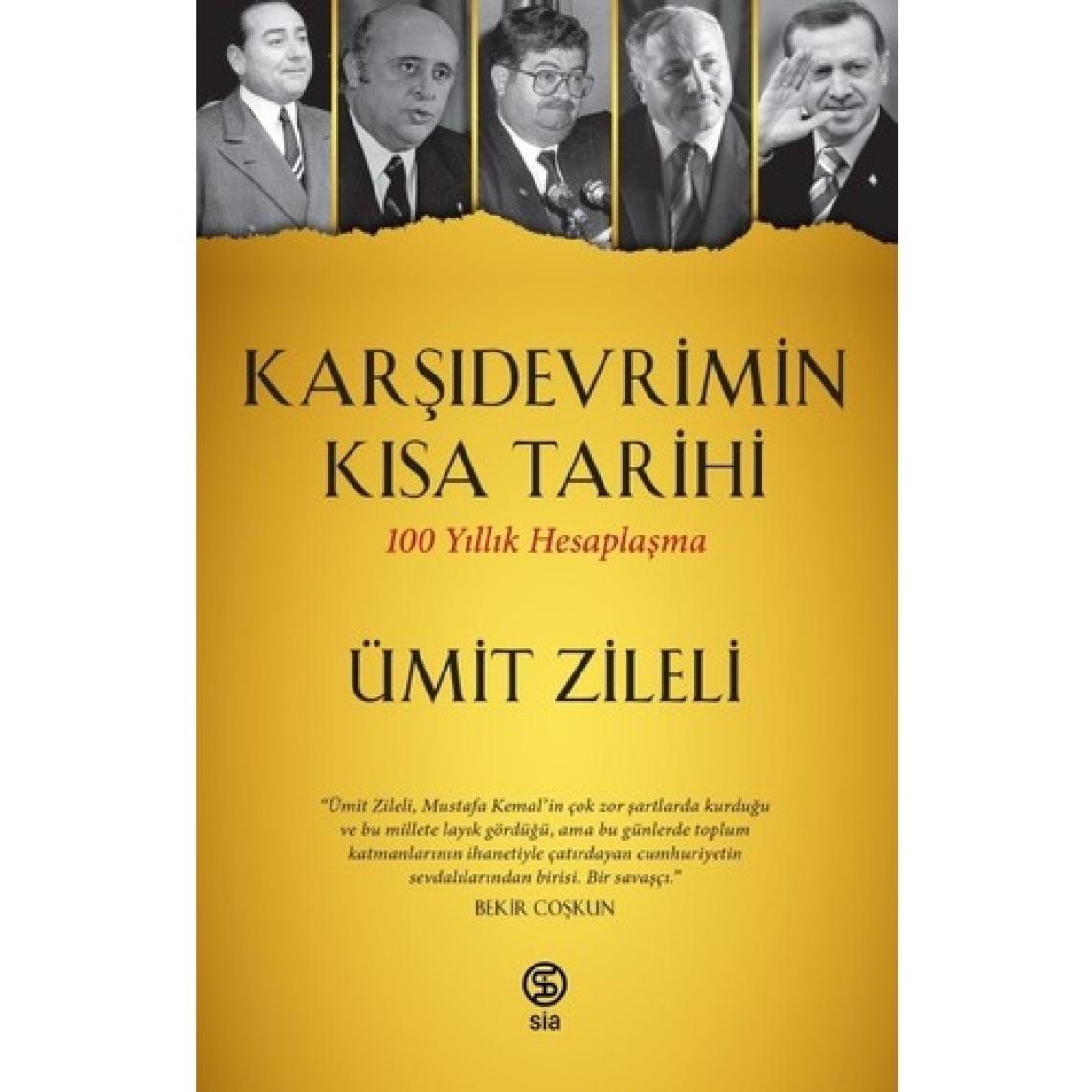 Karşıdevrimin Kısa Tarihi 100 Yıllık Hesaplaşma - Ümit Zileli