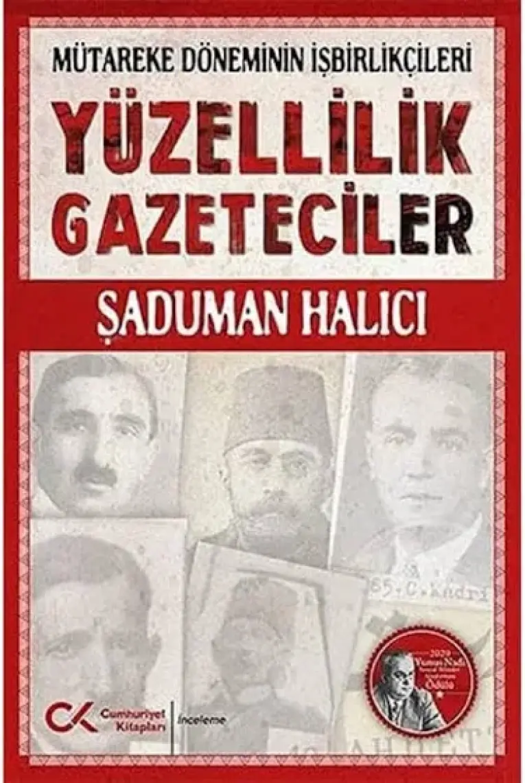 Yüzellilik Gazeteciler - Şaduman Halıcı