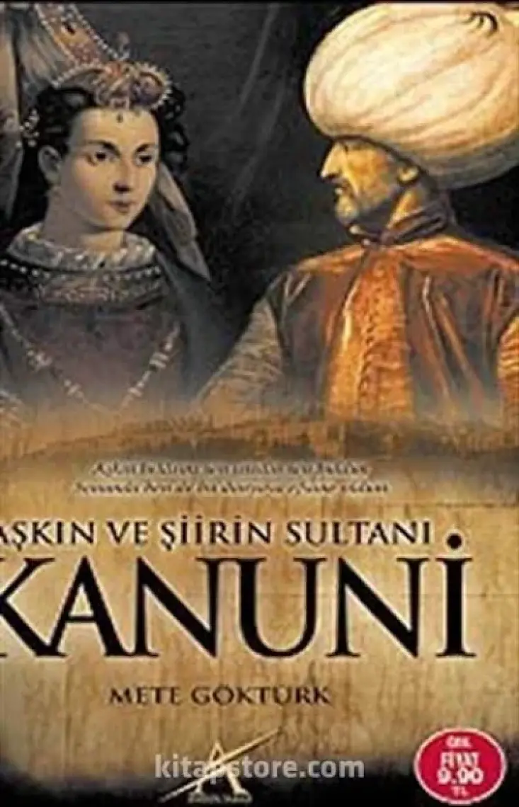 Aşkın Ve Şiirin Sultanı Kanuni Cep Boy - Mete Göktürk