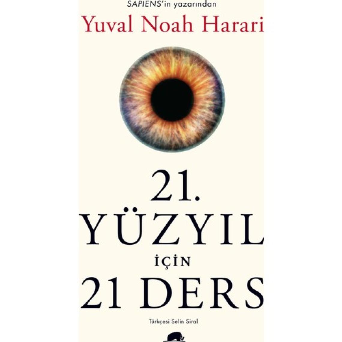 Yuval Noah Harari Set  – Sapiens / Homo Deus / 21. Yüzyıl İçin 21 Ders  - Yuval Noah Harari