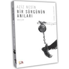 Bir Sürgünün Anıları - Aziz Nesin