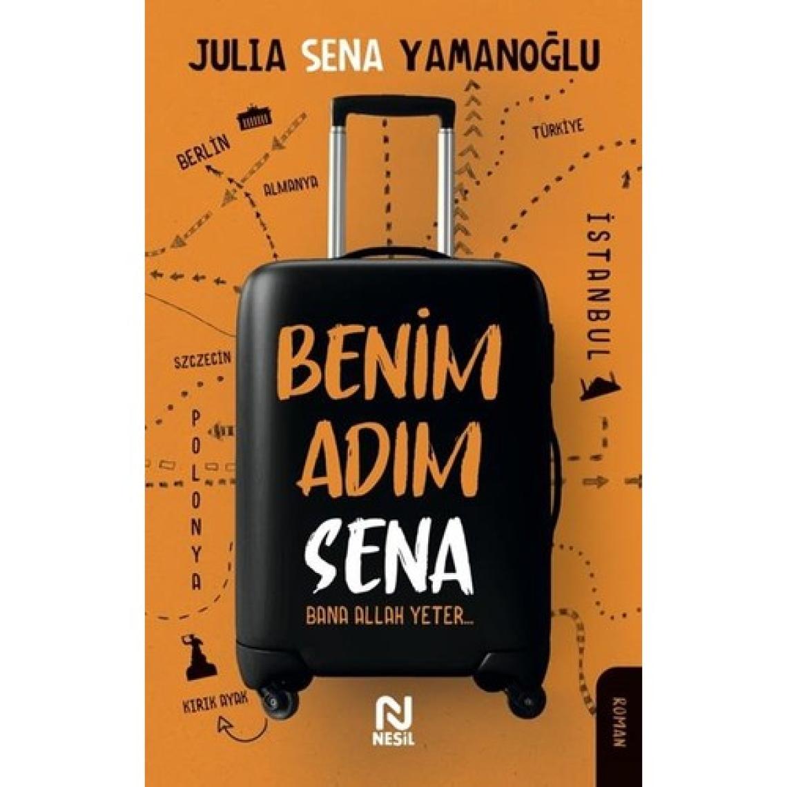 Benim Adım Sena & Julia Sena Yamanoğlu