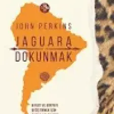 Jaguara Dokunmak - John Perkins