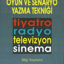 Oyun Ve Senaryo Yazma Tekniği - Turgut Özakman