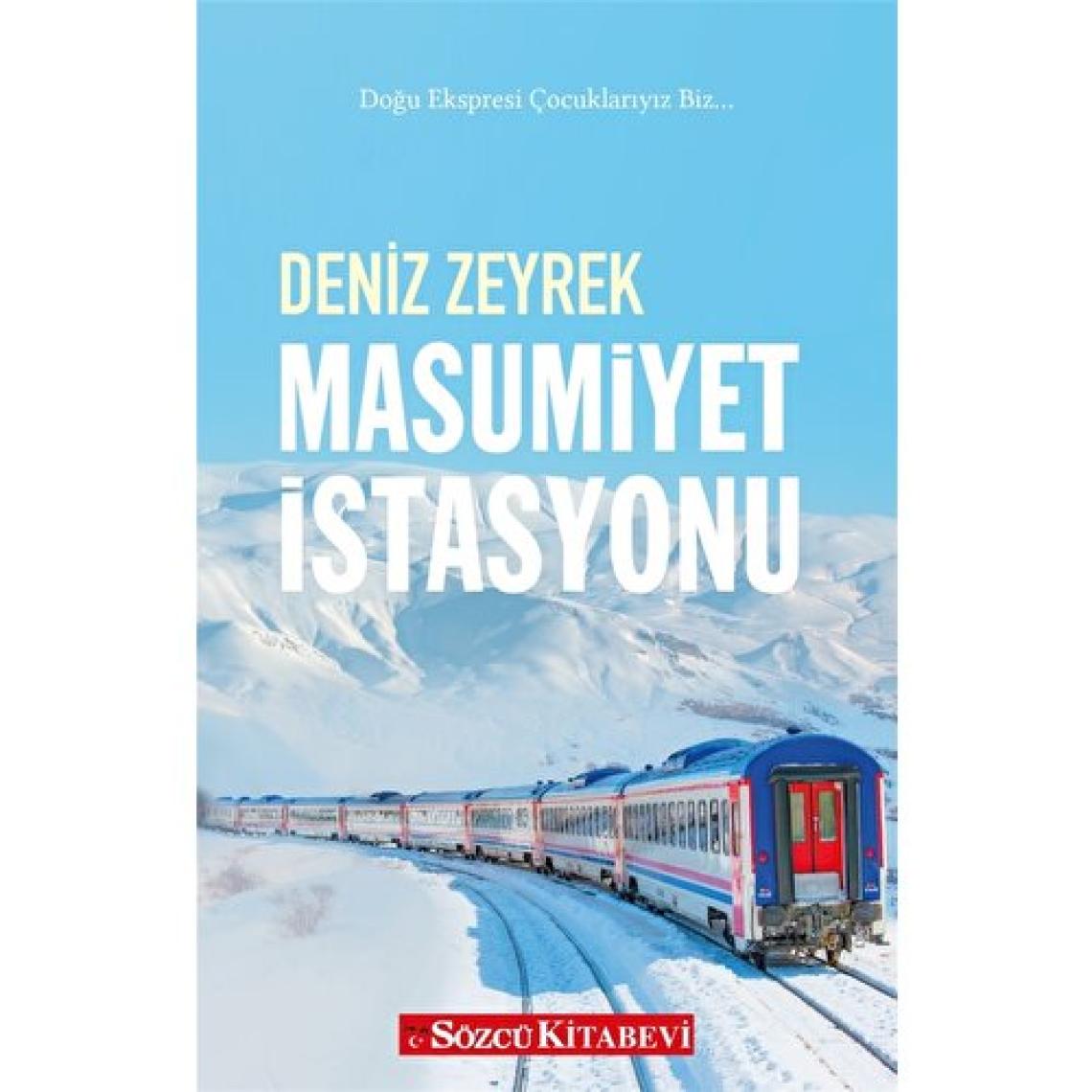 Masumiyet Istasyonu - Deniz Zeyrek