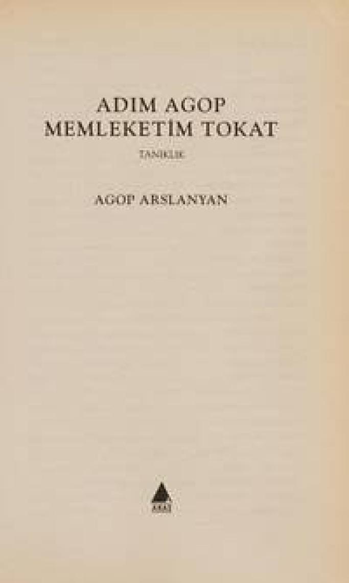 Adım Agop Memleketim Tokat