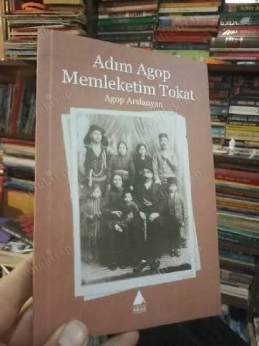 Adım Agop Memleketim Tokat