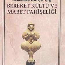 Bereket Kültü ve Mabet Fahişeliği