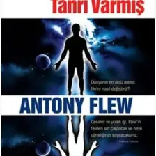 Yanılmışım Tanrı Varmış - Antony Flew