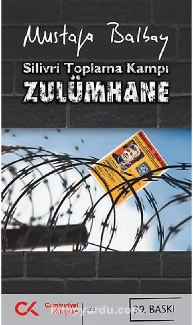 Zulümhane - Silivri Toplama Kampı