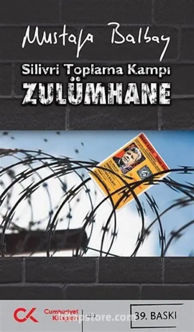 Zulümhane - Silivri Toplama Kampı