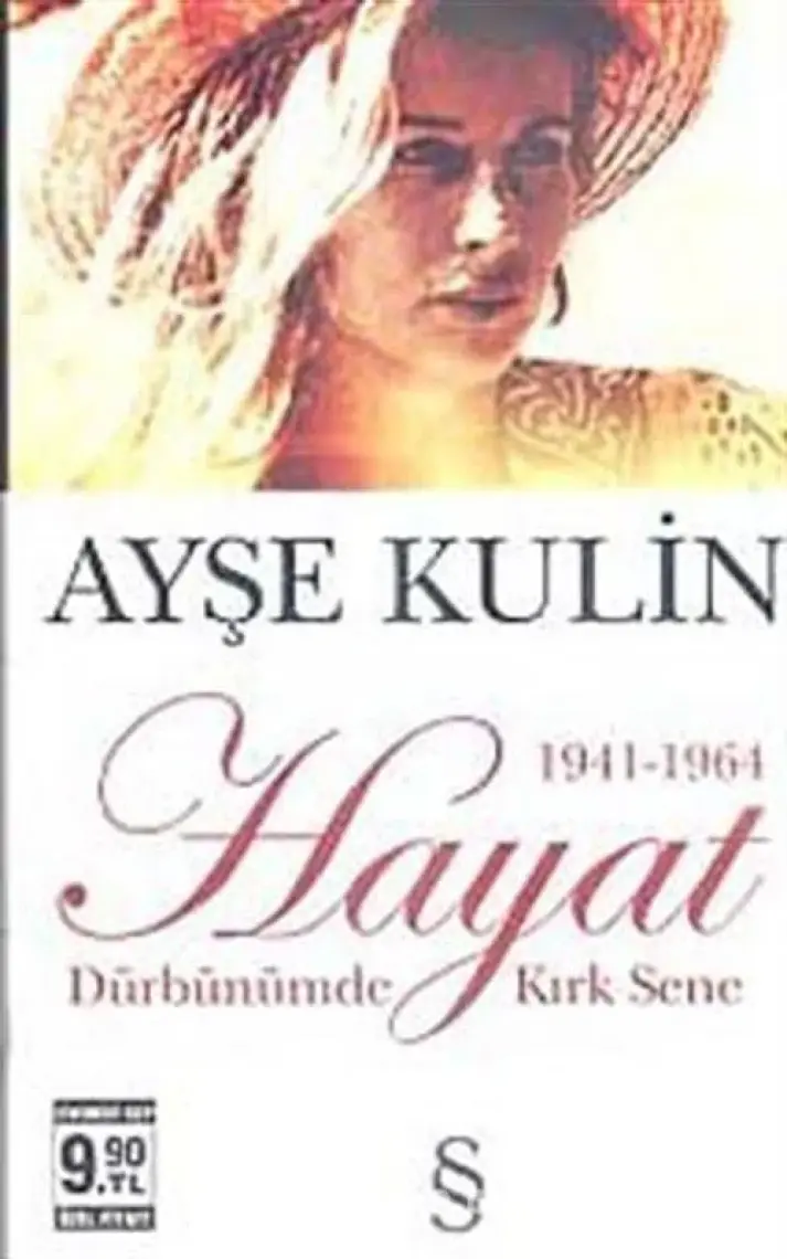 Hayat 1941-1964 Dürbünümde Kırk Sene - Ayşe Kulin