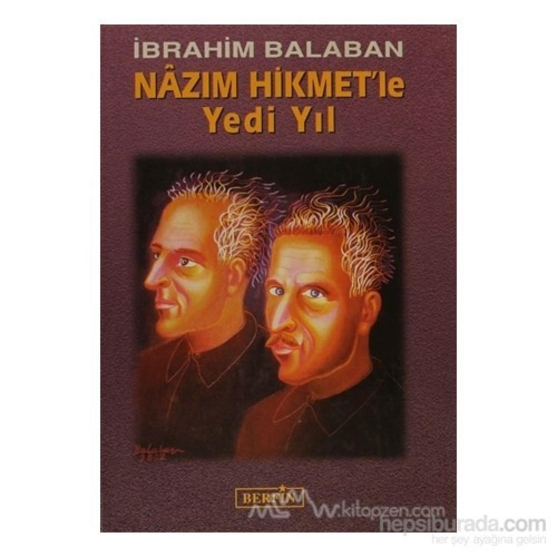 Nazım Hikmet'Le Yedi Yıl (Ciltli)-İbrahim Balaban