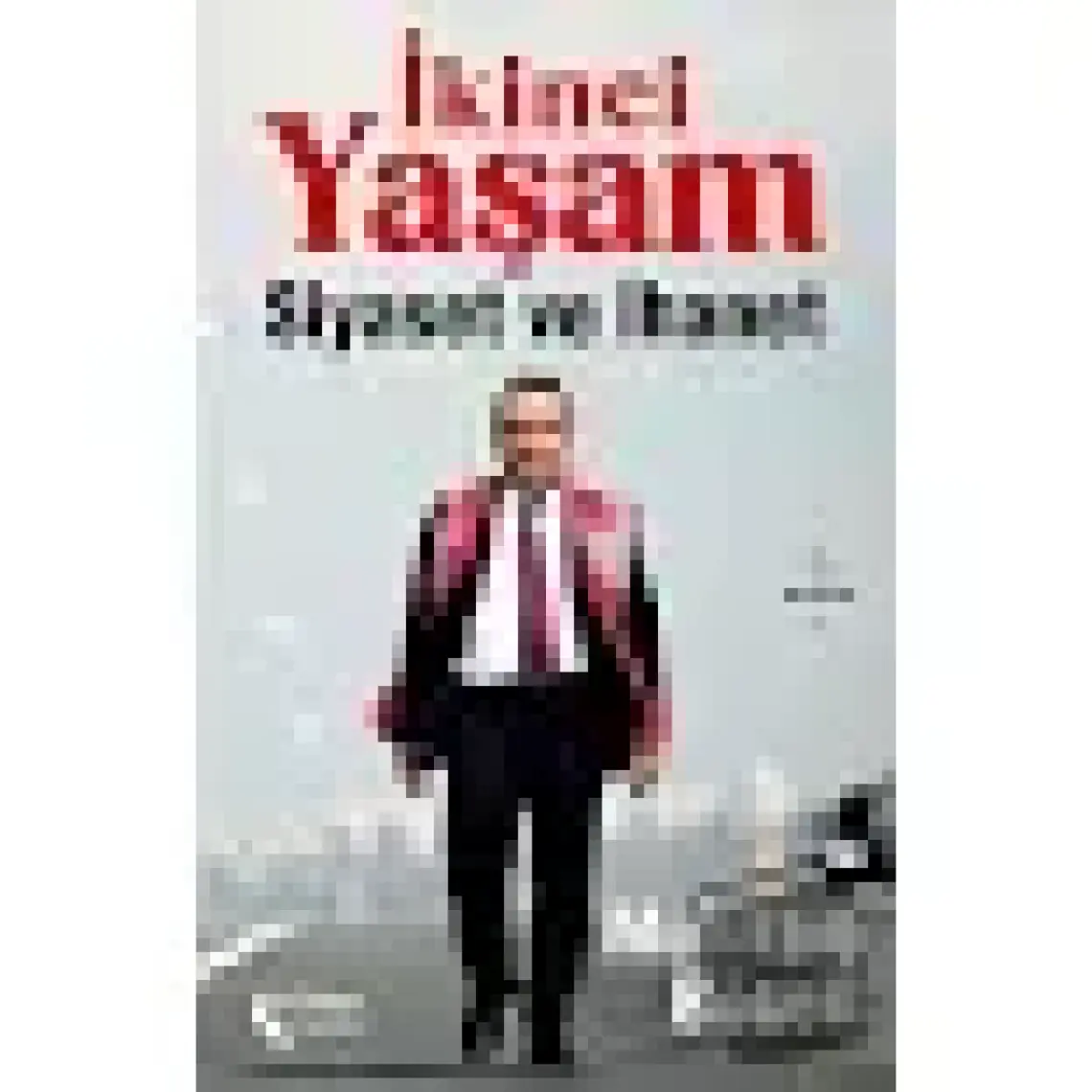 İkinci Yaşam  Siyaset ve İhanet - Muhittin Böcek