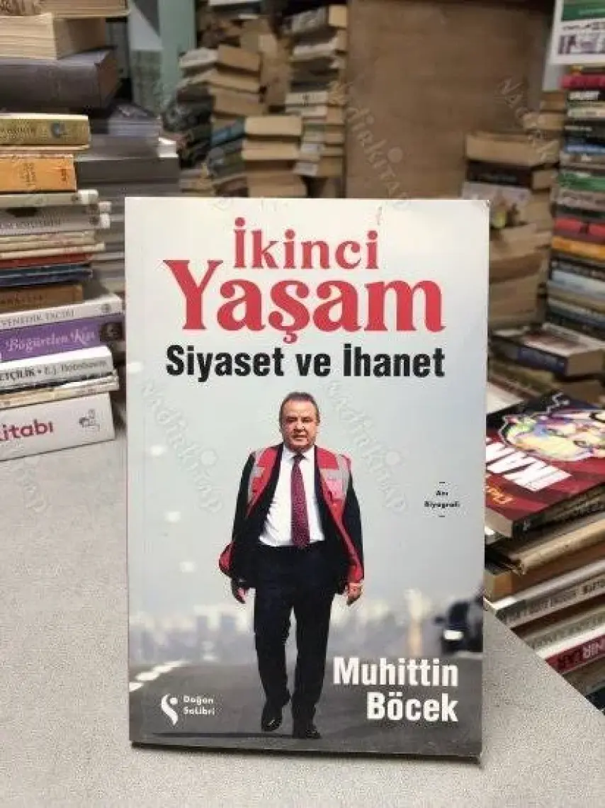 İkinci Yaşam  Siyaset ve İhanet - Muhittin Böcek
