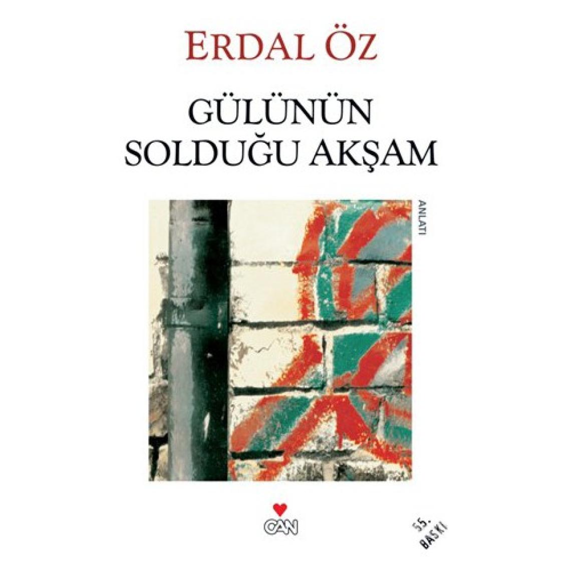 Gülünün Solduğu Akşam (Ciltsiz) - Erdal Öz