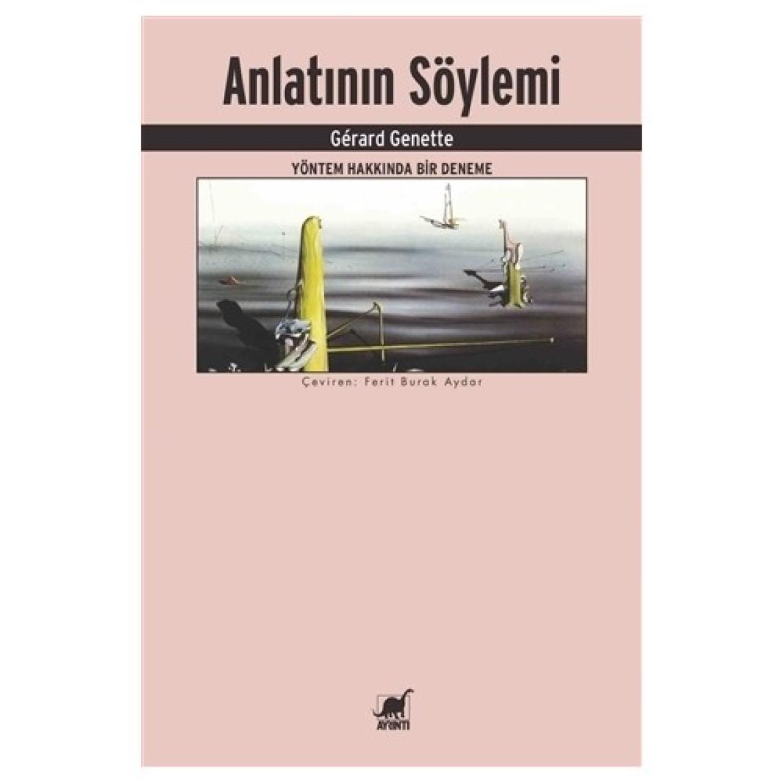 Anlatının Söylemi - Gerard Genette
