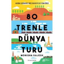 80 Trenle Dünya Turu - - Monisha Rajesh Kitabı