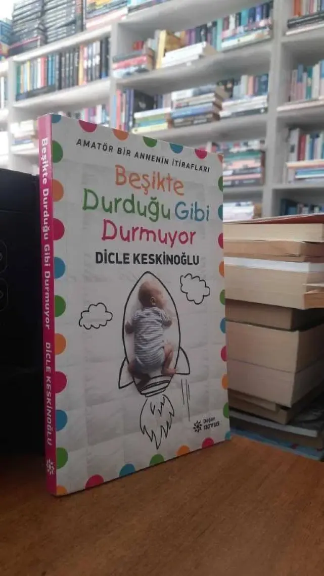 Beşikte Durduğu gibi Durmuyor - Dicle Keskinoğlu