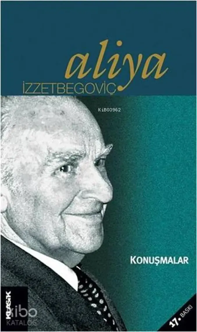 Konuşmalar-Aliya İzzetbegoviç
