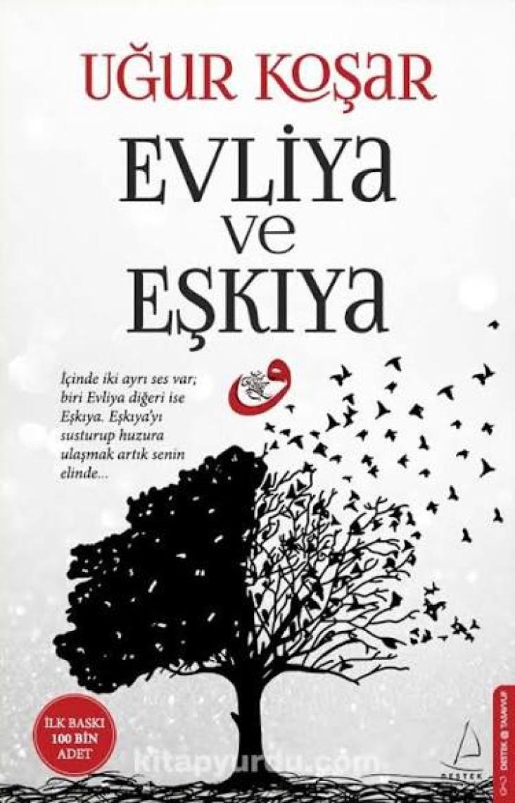 Evliya ve Eşkıya - Uğur Koşar