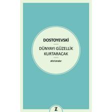 Dünyayı Güzellik Kurtaracak