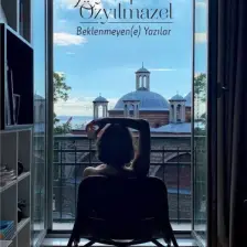 Beklenmeyen(e) Yazılar - Zeynep Özyılmazel
