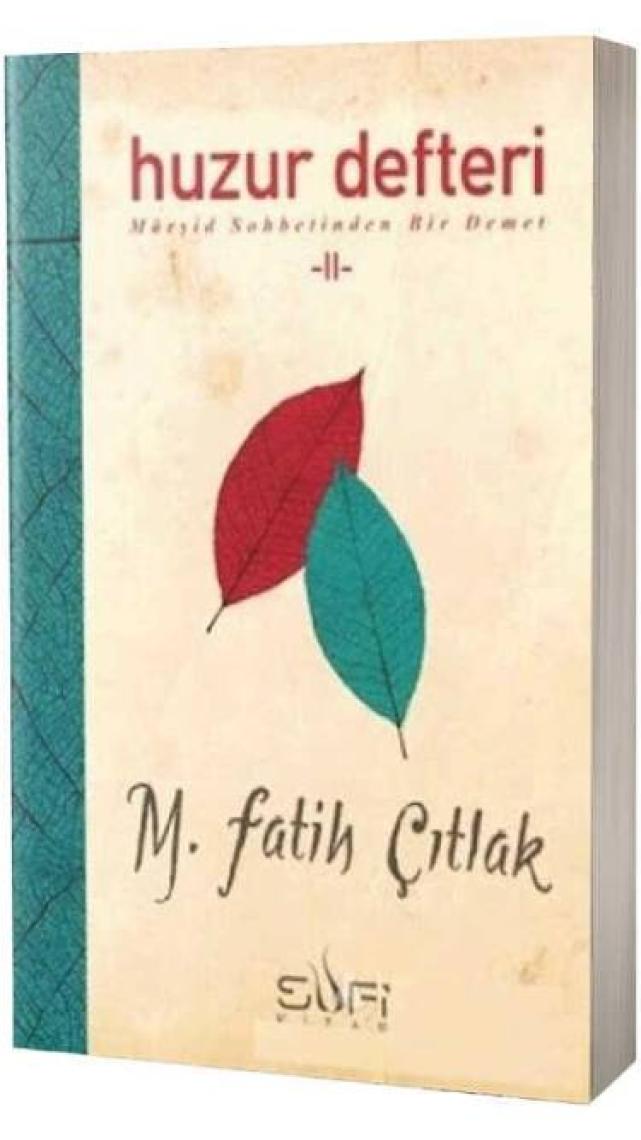 Huzur Defteri 2 - M. Fatih Çıtlak