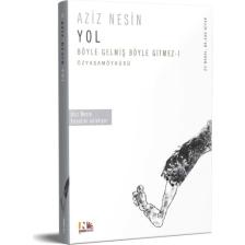 Yol ( Böyle Gelmiş Böyle Gitmez 1 )