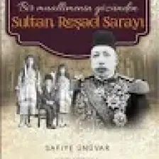 Bir Muallimenin Gözünden Sultan Reşad Sarayı