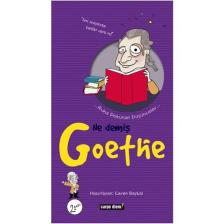 Ne Demiş Goethe